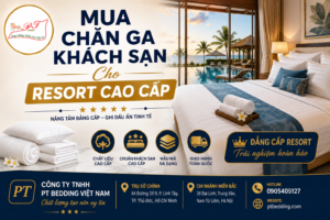 Mua chăn ga khách sạn cho resort cao cấp